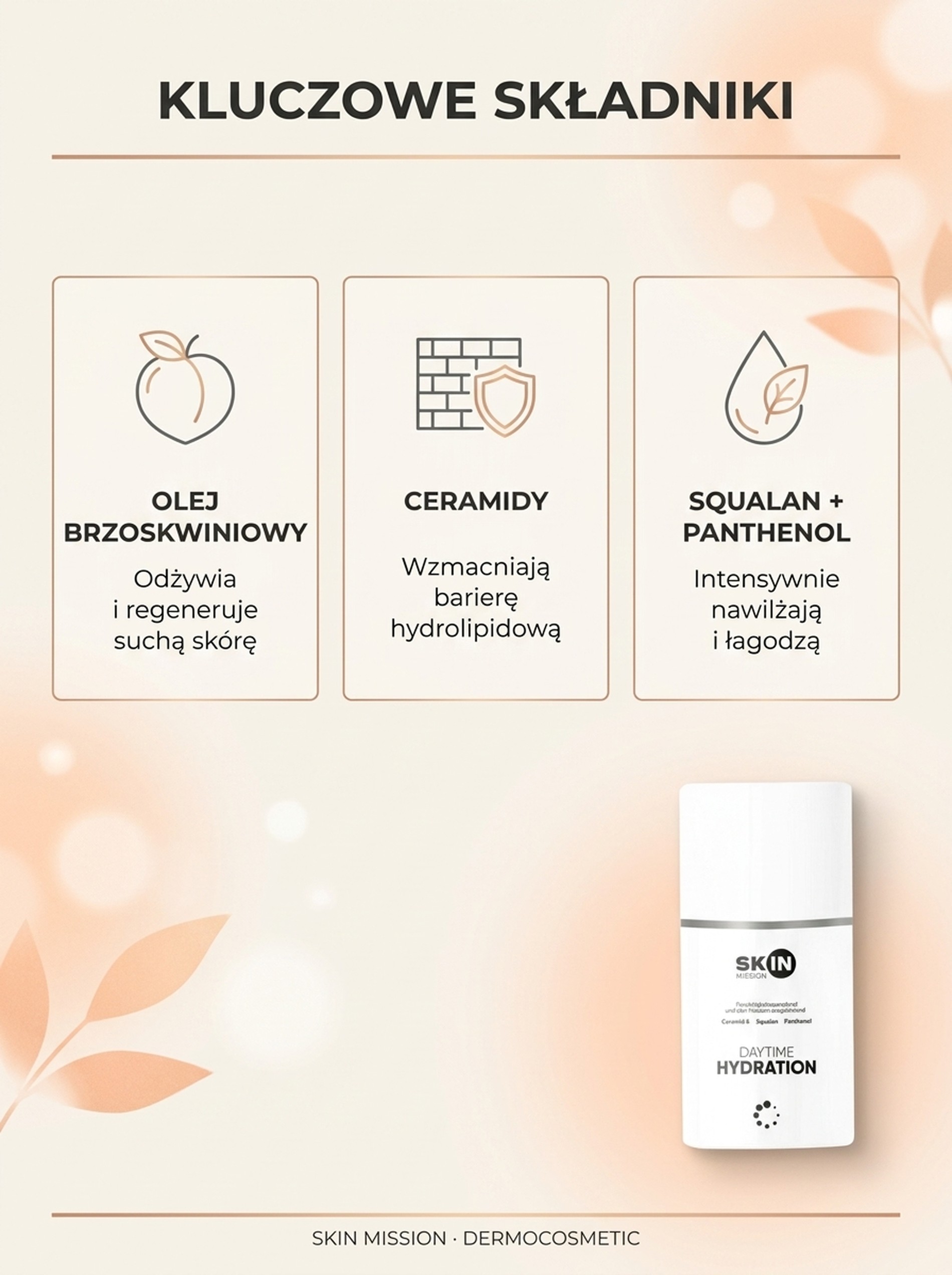 Active ingredients in DayTime Hydration - Day Cream with Peach Oil + Ceramides + Lecithin - Skin Mission