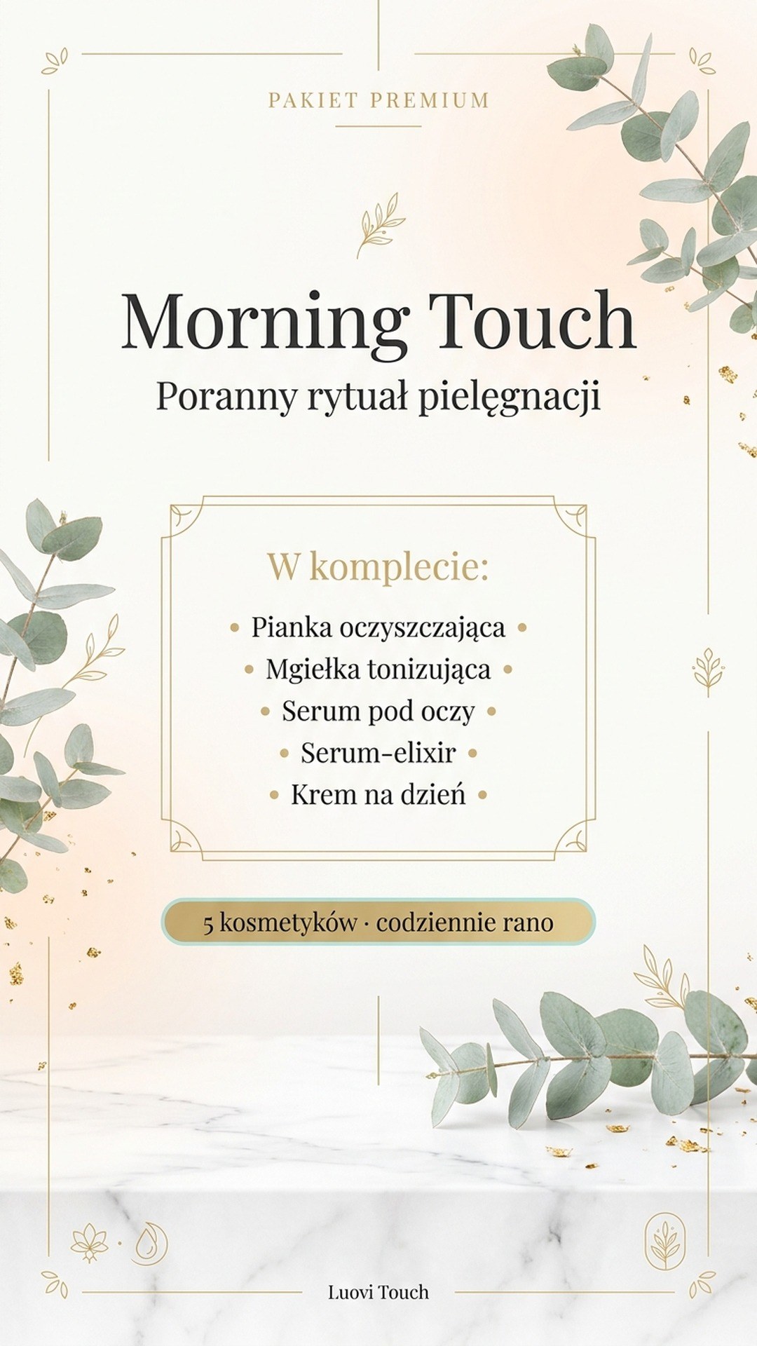 Pakiet: LUOVI Morning Touch - Poranny Rytuał Pielęgnacyjny — story 4