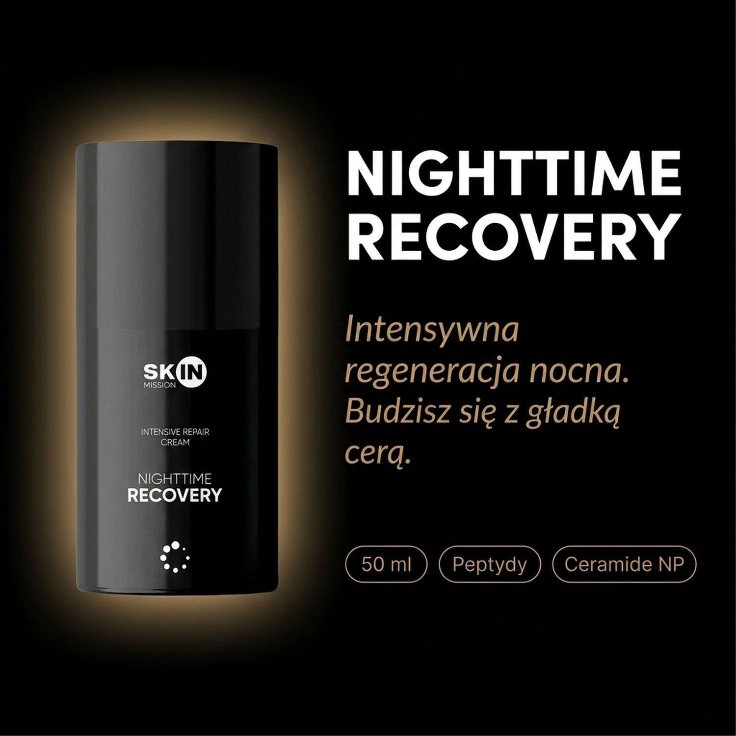 NightTime Recovery - Night Cream with Peptides + Niacinamide + Ceramides - Skin Mission