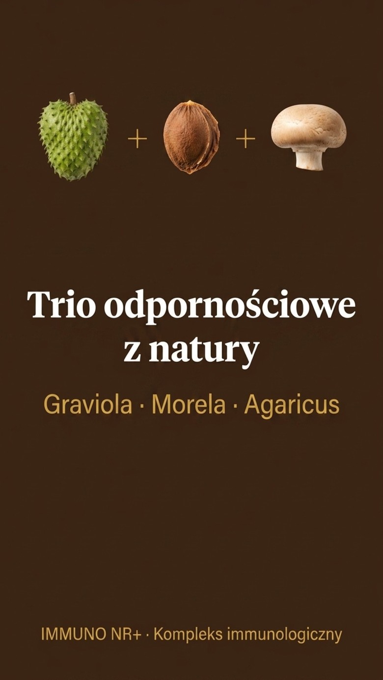 Immuno NR+ - Graviola + Morela + Agaricus na wsparcie odporności