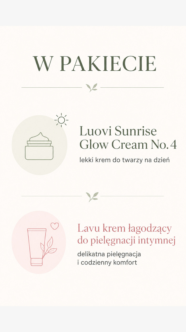 Pakiet: Lekki rytuał na dzień - Sunrise Glow Cream No. 4 + krem łagodzący LAVU do pielęgnacji intymnej
